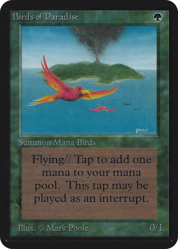 Birds of Paradise from Alpha, the classic mana accelerator