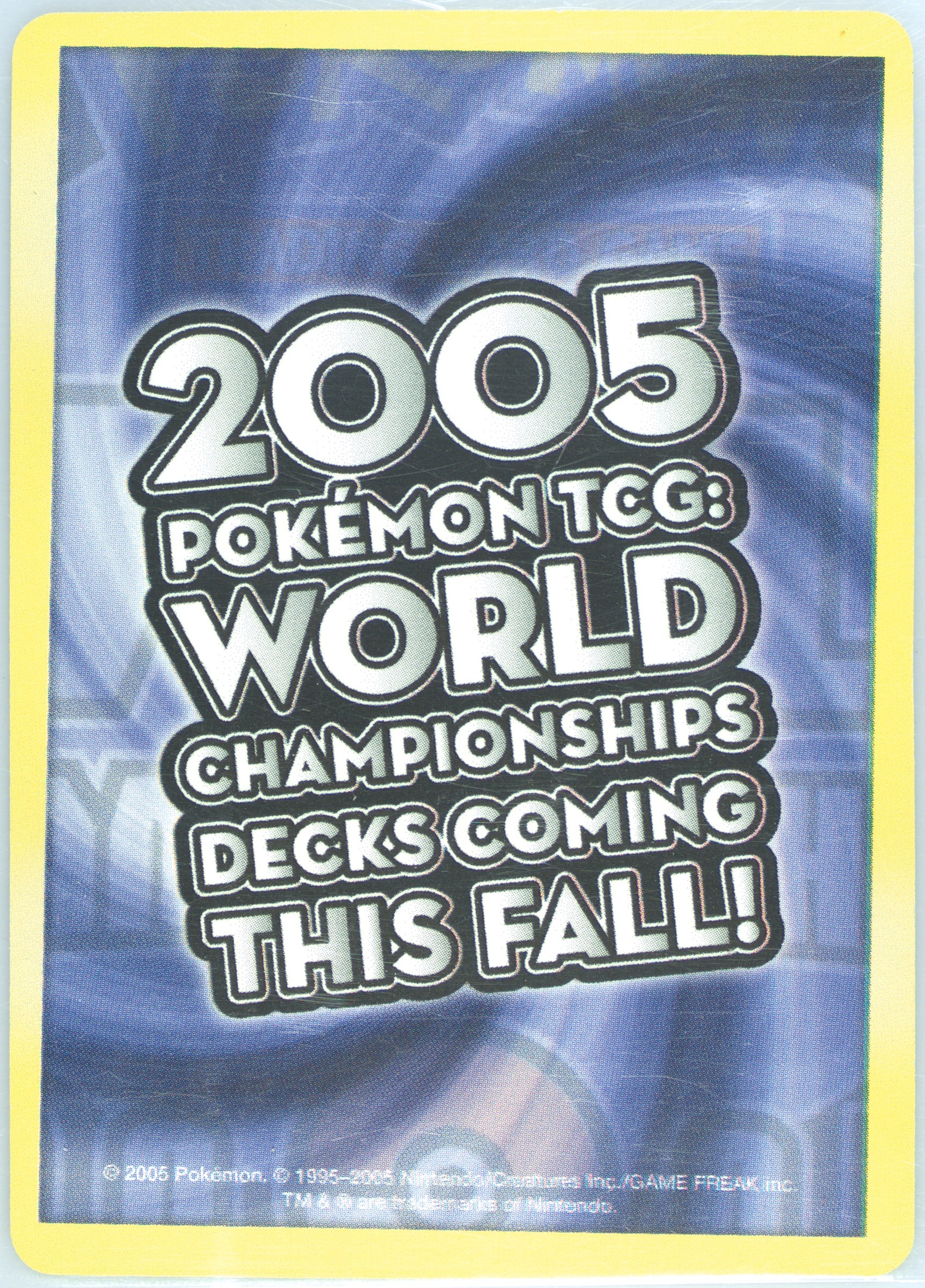 2005 Pokemon TCG World Championships Decks Coming This Fall!