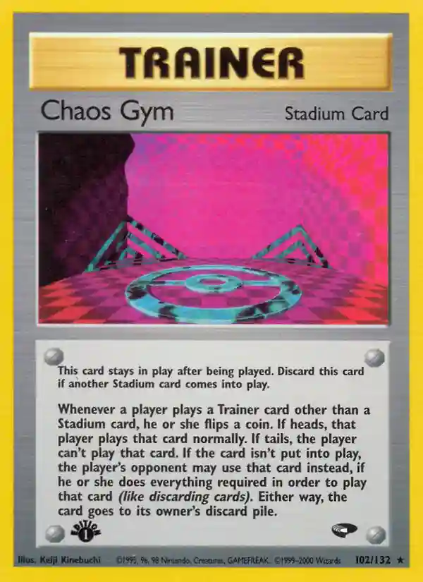 Chaos Gym 1st Edition (102) 2000 Pokemon Gym Challenge