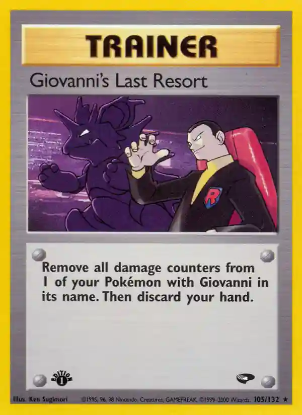 Giovanni's Last Resort 1st Edition (105) 2000 Pokemon Gym Challenge